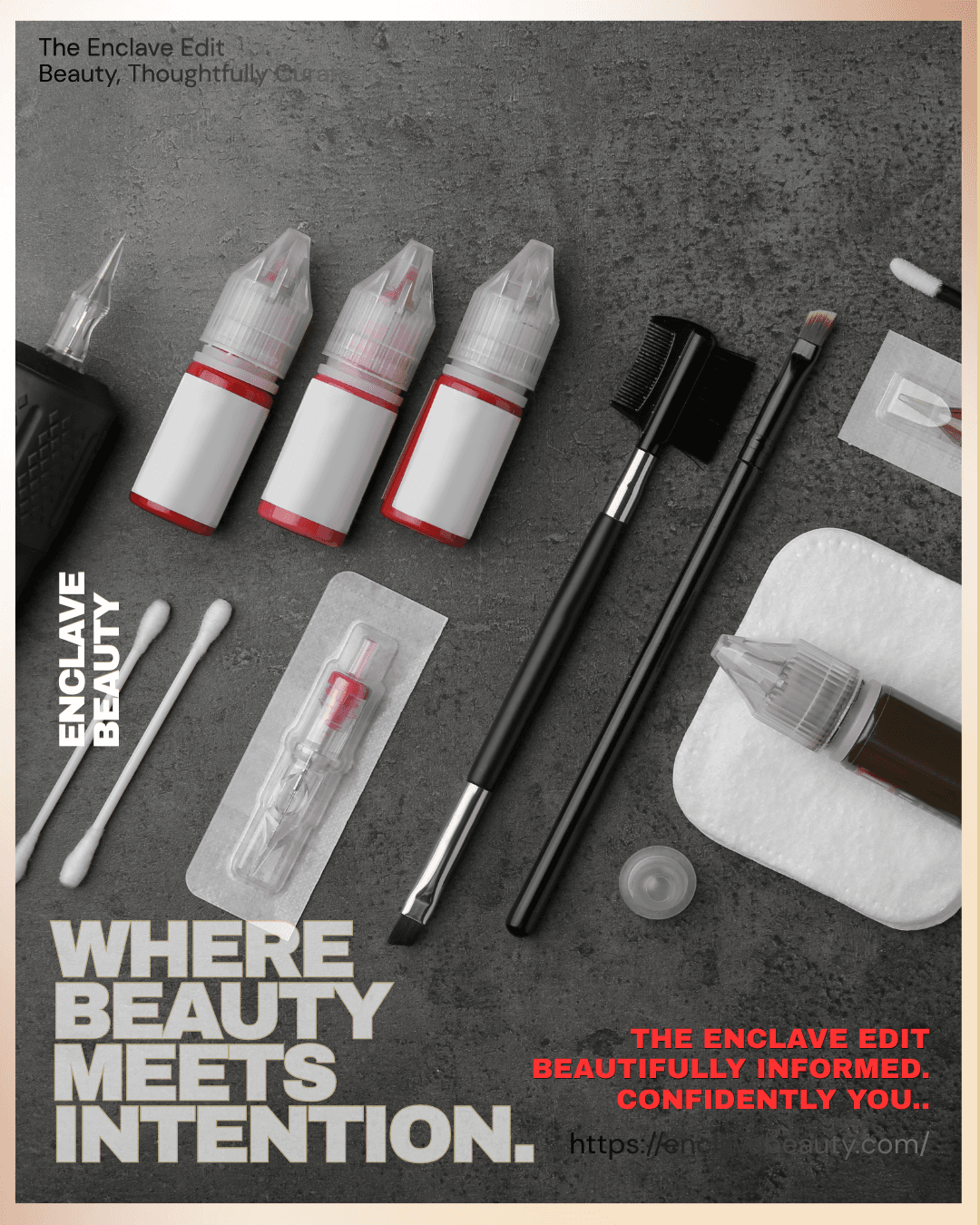 Flat lay of permanent-makeup tools and pigment bottles framed in The Enclave Edit Beauty design; no client or treatment result is shown.